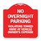 Signmission No Overnight Parking Violators Towed Away at Vehicle Owners Expense, A-DES-RW-1818-23831 A-DES-RW-1818-23831 - alternate 1